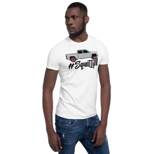 Load image into Gallery viewer, Limited Edition #SquatLife Short-Sleeve Unisex T-Shirt